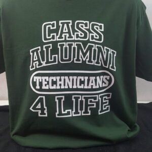 Cass  Technician Alumni 4 Life T-shirt