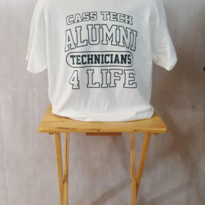 Cass  Technician Alumni 4 Life T-shirt
