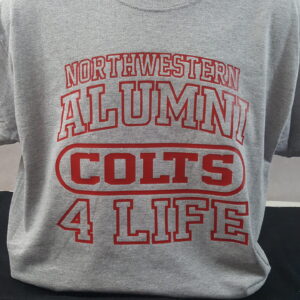 Northwestern Colts Alumni 4 Life T-shirt