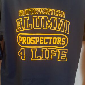 Southwestern Prospectors Alumni 4 Life T-shirt