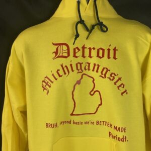 Better Made -Michigangster Apparel